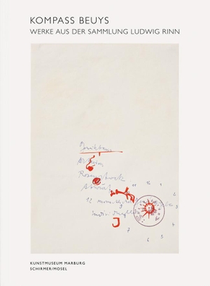 Otterbeck, Christoph (Hrsg.). Kompass Beuys - Werke der Sammlung Ludwig Rinn. Schirmer /Mosel Verlag Gm, 2023.