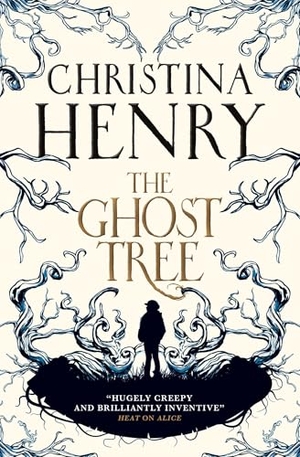 Henry, Christina. The Ghost Tree. Titan Publ. Group Ltd., 2020.
