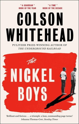 Whitehead, Colson. The Nickel Boys. Little, Brown Book Group, 2020.