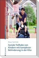 Soziale Teilhabe von Kindern mit komplexer Behinderung in der Kita