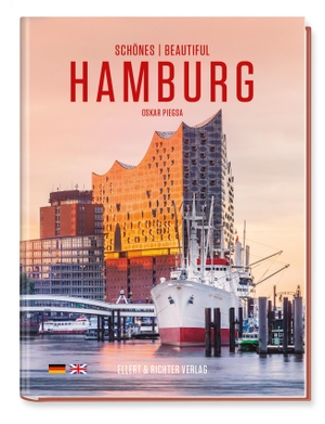 Piegsa, Oskar. Schönes Hamburg / Beautiful Hamburg - zweisprachig: deutsch / englisch. Ellert & Richter Verlag G, 2024.