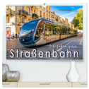 Ich fahre gern Straßenbahn (hochwertiger Premium Wandkalender 2025 DIN A2 quer), Kunstdruck in Hochglanz