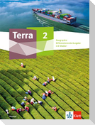 Terra Geographie 2. Schulbuch mit Medien Klasse 7-10. Differenzierende Ausgabe Hessen