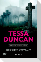 Wer blind vertraut
