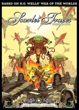 D'Israeli / Ian Edginton. The Complete Scarlet Traces, Volume Two. Rebellion Publishing Ltd., 2017.