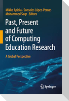 Past, Present and Future of Computing Education Research