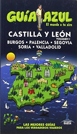 González Orozco, Ignacio / García Marín, Jesús et al. Guía Azul Castilla León I. Guías Azules de España, S.A., 2016.