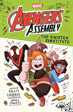 Chhibber, Preeti. The Sinister Substitute (Marvel Avengers Assembly Book 2) - Volume 2. Scholastic Inc., 2021.