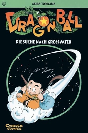 Toriyama, Akira. Dragon Ball 05. Die Suche nach Großvater. Carlsen Verlag GmbH, 2001.