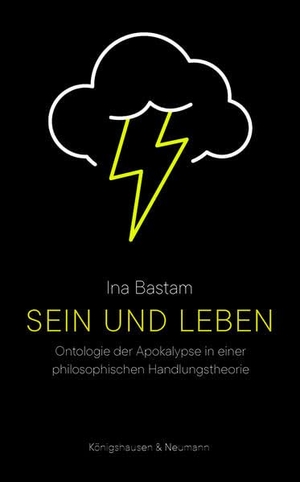 Bastam, Ina. Sein und Leben - Ontologie der Apokalypse in einer philosophischen Handlungstheorie. Königshausen & Neumann, 2026.