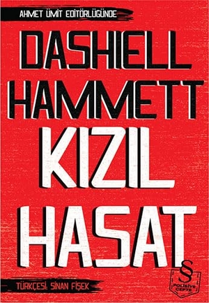 Hammett, Dashiell. Kizil Hasat. Everest Yayinlari, 2011.