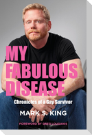My Fabulous Disease