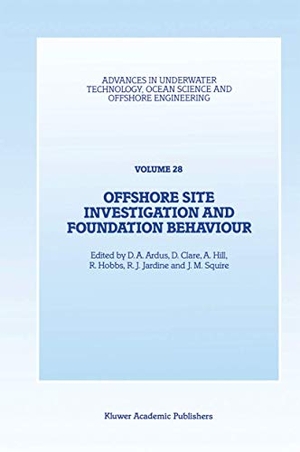 Ardus, D. A. / D. Clare et al (Hrsg.). Offshore Site Investigation and Foundation Behaviour - Papers presented at a conference organized by the Society for Underwater Technology and held in London, UK, September 22¿24, 1992. Springer Netherlands, 1993.