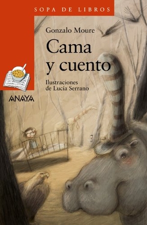 Moure, Gonzalo / Lucía Serrano. Cama y cuento. Anaya Educación, 2010.