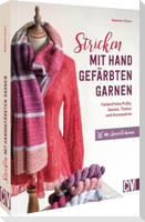 Stricken mit handgefärbten Garnen