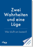 Zwei Wahrheiten und eine Lüge