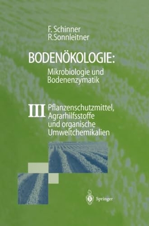 Sonnleitner, Renata / Franz Schinner. Bodenökologie: Mikrobiologie und Bodenenzymatik Band IV - Anorganische Schadstoffe. Springer Berlin Heidelberg, 2011.