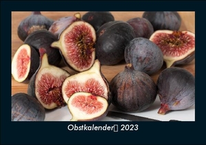 Tobias Becker. Obstkalender 2023 Fotokalender DIN A5 - Monatskalender mit Bild-Motiven von Obst und Gemüse, Ernährung und Essen. Vero Kalender, 2022.