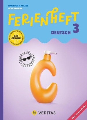 Salomon, Catherine / Jutta Schabhüttl. Ferienheft Deutsch - 3. Klasse Volksschule - Lehrplan 2023 - Mit eingelegten Lösungen - Nach der 3. Klasse Deutsch Volksschule - Zur Vorbereitung auf das 4. Schuljahr. Veritas Verlag, 2026.