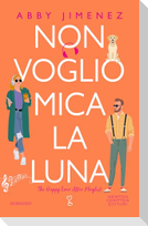 Non voglio mica la luna