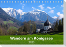 Wandern am Königssee (Tischkalender 2023 DIN A5 quer)