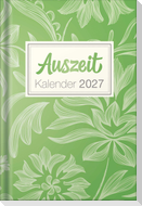 Auszeit Kalender 2027 - Taschenbuchkalender