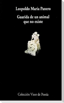 Guarida de un animal que no existe