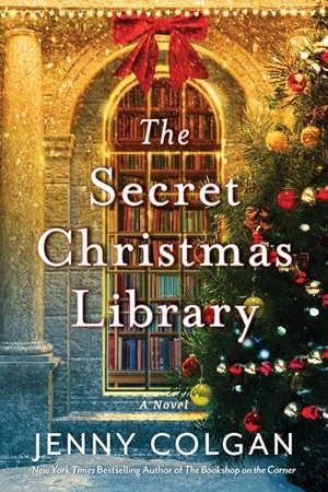 Colgan, Jenny. The Secret Christmas Library. HarperCollins, 2025.