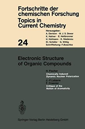 Houk, Kendall N. / Wong, Chi-Huey et al. Electronic Structure of Organic Compounds. Springer Berlin Heidelberg, 1971.