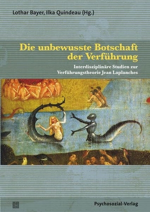 Bayer, Lothar / Ilka Quindeau (Hrsg.). Die unbewusste Botschaft der Verführung - Interdisziplinäre Studien zur Verführungstheorie Jean Laplanches. Psychosozial Verlag GbR, 2014.