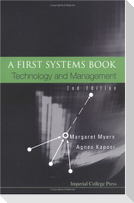 First Systems Book, A: Technology and Management (2nd Edition)