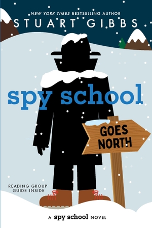 Gibbs, Stuart. Spy School Goes North. Simon & Schuster Books for Young Readers, 2024.