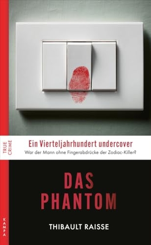 Raisse, Thibault. Das Phantom. Kampa Verlag, 2024.