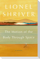 The Motion of the Body Through Space