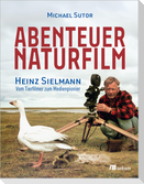 Abenteuer Naturfilm