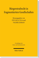 Bürgerstrafrecht in fragmentierten Gesellschaften