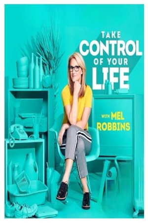 Robbins, Mel. Take Control of Your Life - How to Silence Fear and Win the Mental Game. Lulu Press, 2025.