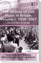 The History of Live Music in Britain, Volume I
