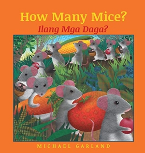 Garland, Michael. How Many Mice? / Tagalog Edition - Babl Children's Books in Tagalog and English. Babl Books Inc., 2016.