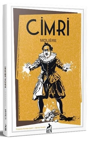 Moliere. Cimri. Ren Kitap, 2020.