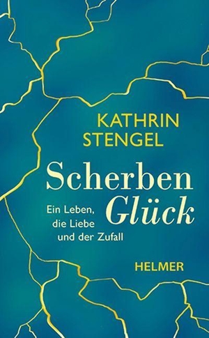 Stengel, Kathrin. Scherbenglück - Ein Leben, die Liebe und der Zufall. Ulrike Helmer Verlag UG, 2026.