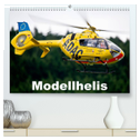Modellhelis (hochwertiger Premium Wandkalender 2024 DIN A2 quer), Kunstdruck in Hochglanz