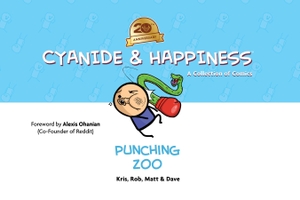 Wilson, Kris / Denbleyker, Rob et al. Cyanide & Happiness - Punching Zoo (20th Anniversary Edition). Simon & Schuster UK Ltd, 2025.