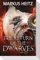 The Return of the Dwarves Book 1