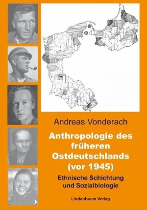 Vonderach, Andreas. Anthropologie des früheren Ostdeutschlands (vor 1945) - Ethnische Schichtung und Sozialbiologie. Lindenbaum Verlag, 2019.