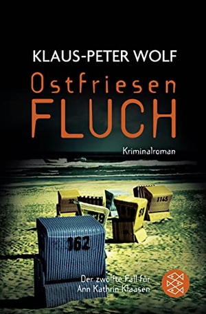 Wolf, Klaus-Peter. Ostfriesenfluch - Der zwölfte Fall für Ann Kathrin Klaasen. FISCHER Taschenbuch, 2018.