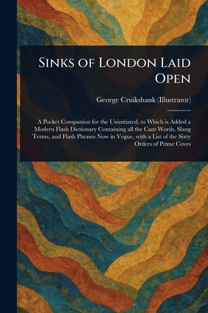 Cruikshank, George. Sinks of London Laid Open. Creative Media Partners, LLC, 2025.