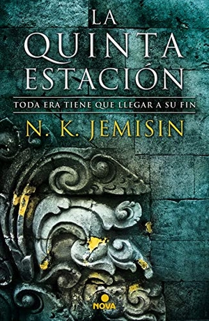 Jemisin, N. K.. La Quinta Estación / The Fifth Season. EDICIONES B, 2017.