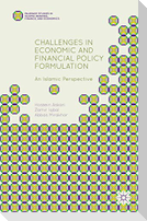 Challenges in Economic and Financial Policy Formulation
