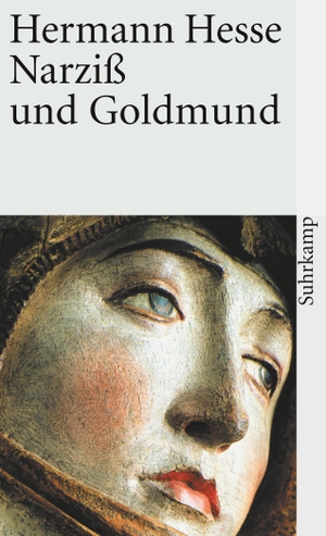 Hesse, Hermann. Narziß und Goldmund. Suhrkamp Verlag AG, 2000.